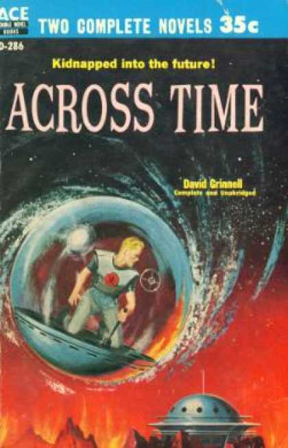 Ace Books - Across Time / Invaders From Earth - David / Silverberg, Robert Grinnell