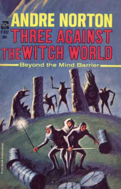 Ace Books - Three Against the Witch World. - Andre Norton