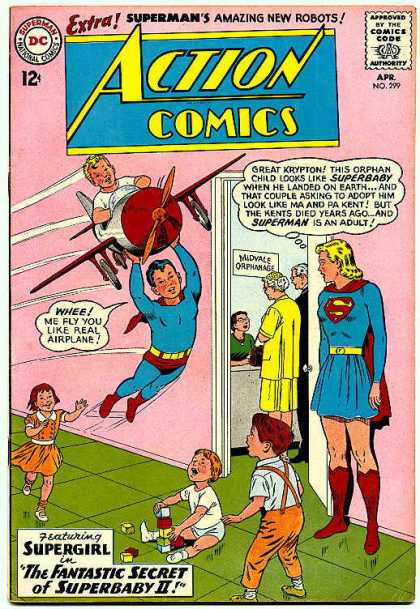 Action Comics 299 - Supergirl - The Fantastic Secret Of Superbaby - Airplane - Ma And Pa Kent - Toddlers - Curt Swan