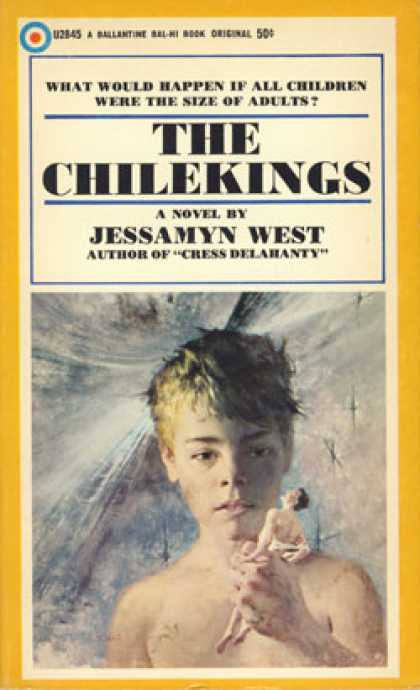 Ballantine Books - The Chilekings - Jessamyn West