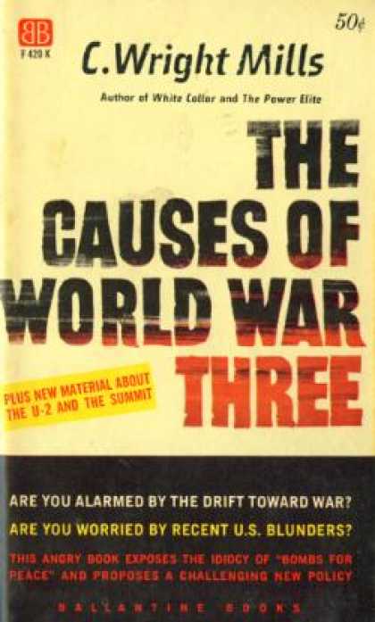 Ballantine Books - The Causes of World War Three - C. Wright Mills