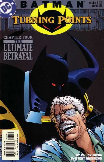 Batman: Turning Points 4 - Chuck Dixon And Brent Anderson - The Ultimate Betrayal - Crying Old Person - Standing Batman - Sparking Eye Of Batman - Howard Chaykin