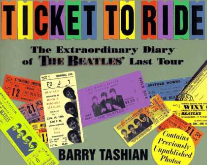 Beatles Books - Ticket to Ride: The Extraordinary Diary of the Beatles Last Tour