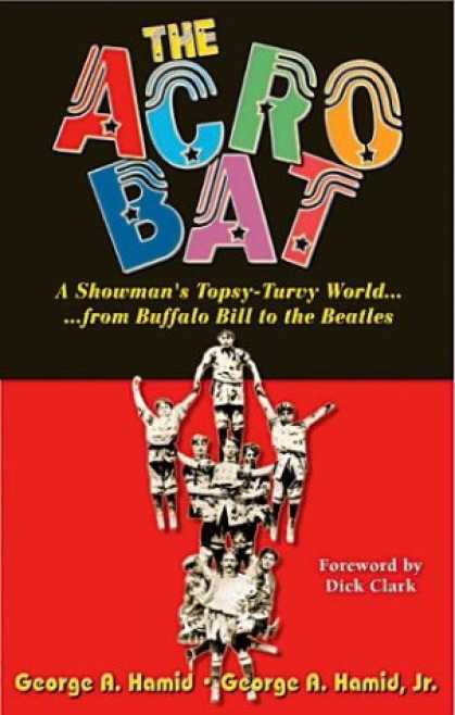 Beatles Books - The Acrobat: A Showman's Topsy-Turvy World from Buffalo Bill to the Beatles