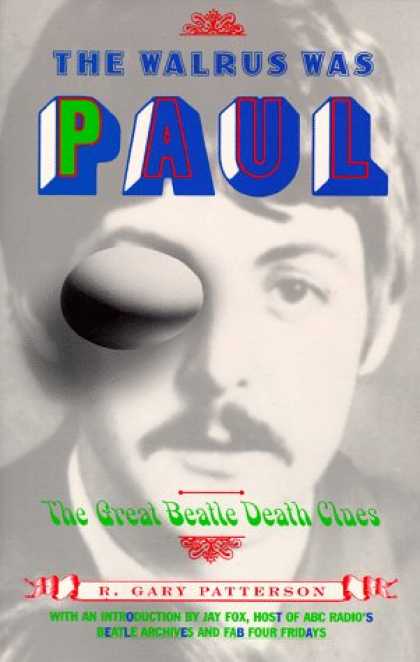 Beatles Books - The Walrus Was Paul: The Great Beatle Death Clues