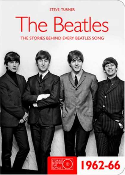 Beatles Books - The "Beatles" 1962-66: Stories Behind the Songs
