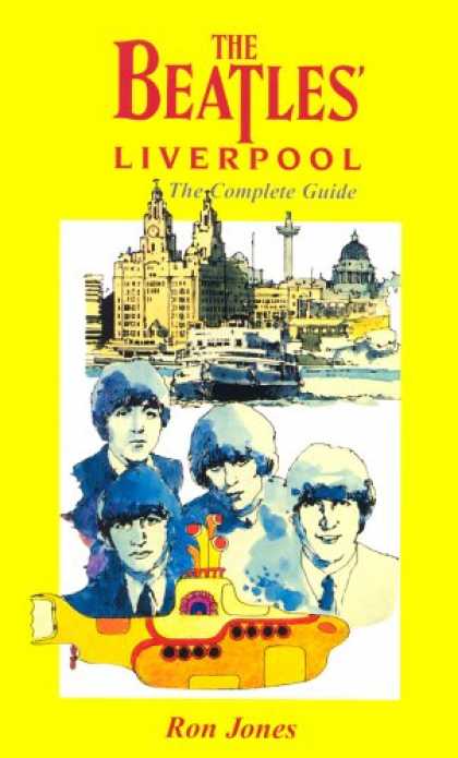 Beatles Books - The Beatles' Liverpool: The Complete Guide