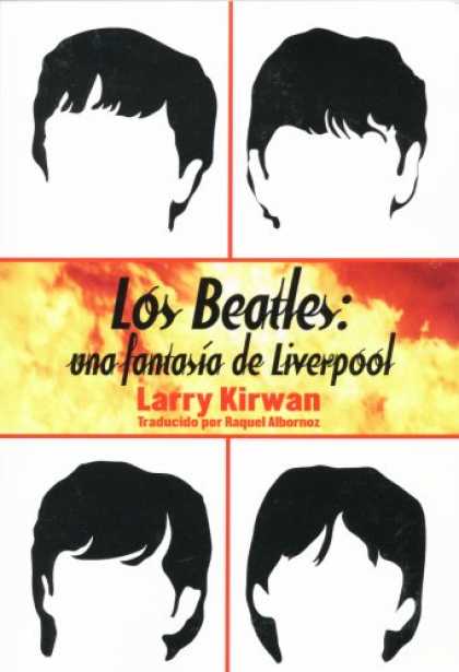Beatles Books - Los Beatles: una fantasia de Liverpool (Spanish Edition)
