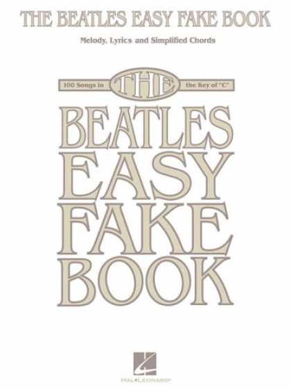 Beatles Books - The Beatles Easy Fake Book Melody, Lyrics, and Simplified Chords for 100 Songs
