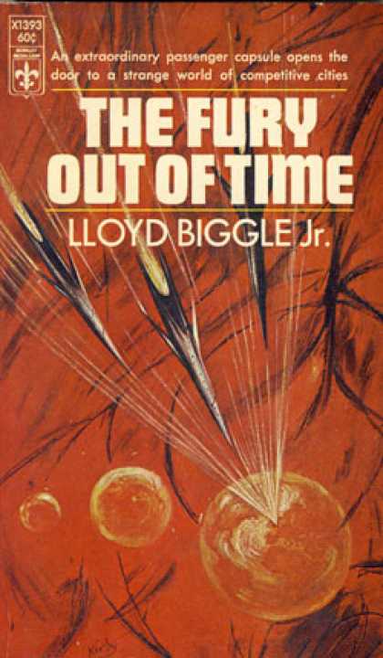 Berkley Books - The Fury Out of Time - Lloyd Biggle