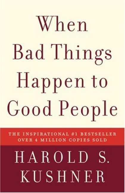 Bestsellers (2006) - When Bad Things Happen to Good People by Harold S. Kushner