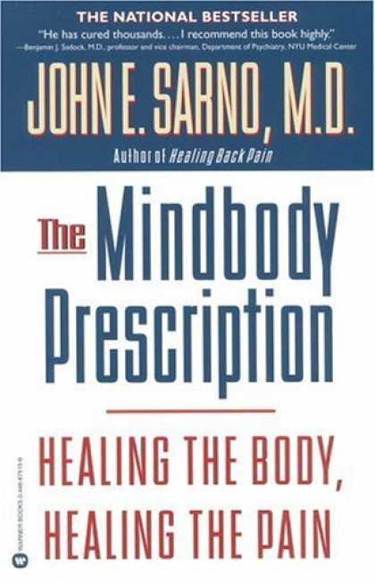 Bestsellers (2006) - The Mindbody Prescription: Healing the Body, Healing the Pain by John E. Sarno