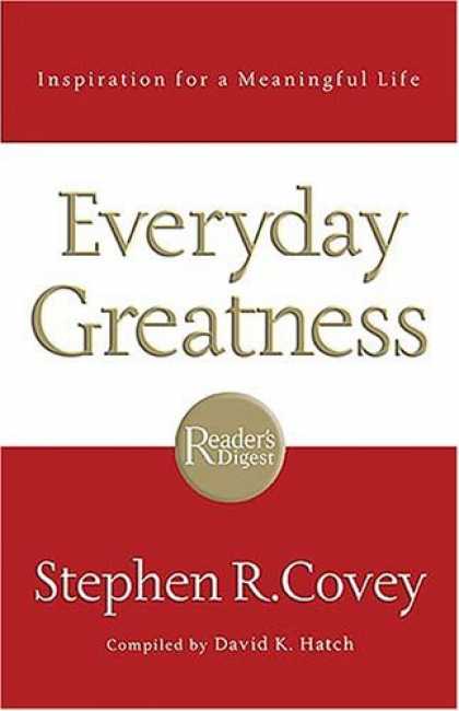 Bestsellers (2006) - Everyday Greatness: Inspiration for a Meaningful Life by Stephen R. Covey