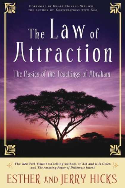 Bestsellers (2006) - The Law of Attraction: The Basics of the Teachings of Abraham by Esther Hicks