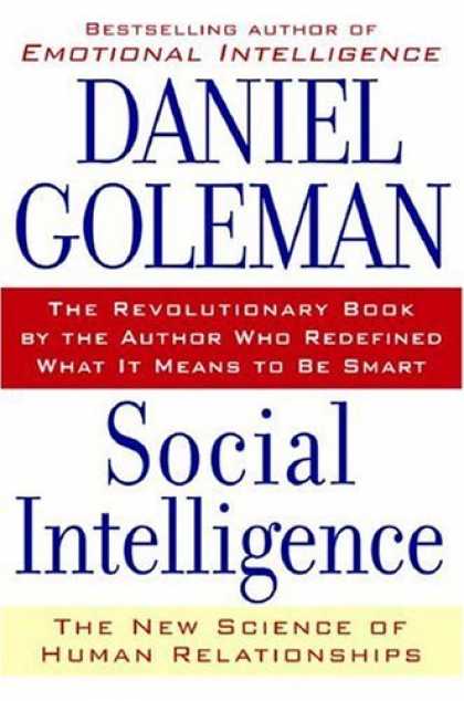 Bestsellers (2006) - Social Intelligence: The New Science of Human Relationships by Daniel Goleman