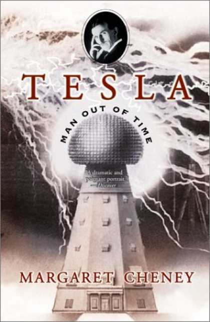 Bestsellers (2006) - Tesla: Man Out of Time by Margaret Cheney