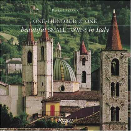 Bestsellers (2006) - One Hundred & One Beautiful Small Towns of Italy by Paolo Lazzarin
