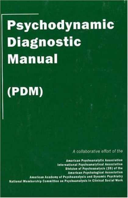 Bestsellers (2006) - Psychodynamic Diagnostic Manual: (PDM) by Alliance of Psychoanalytic Organizatio