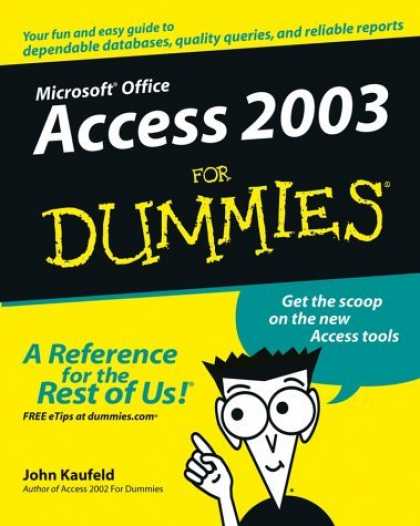 Bestsellers (2006) - Access 2003 for Dummies by John Kaufeld