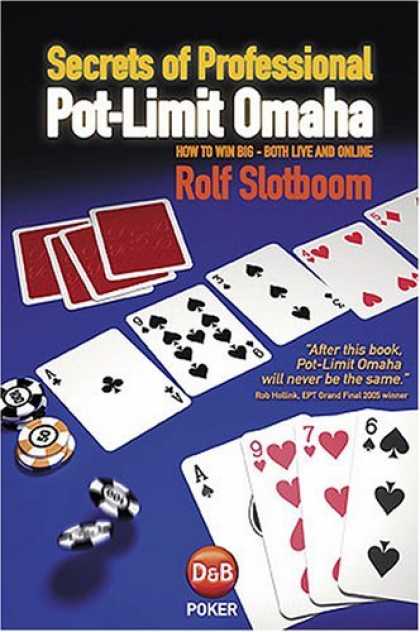 Bestsellers (2006) - Secrets of Professional Pot-Limit Omaha by Rolf Slotboom