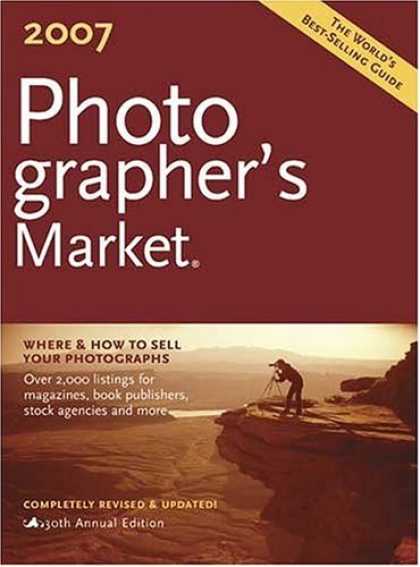 Bestsellers (2006) - 2007 Photographers Market (Photographer's Market) by Donna Poehner