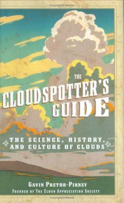 Bestsellers (2006) - The Cloudspotter's Guide by Gavin Pretor-Pinney