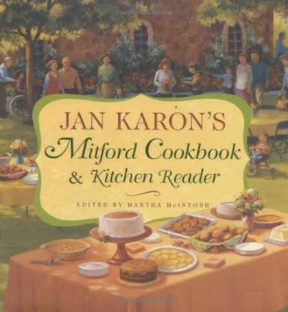 Bestsellers (2006) - Jan Karon's Mitford Cookbook and Kitchen Reader: Recipes from Mitford Cooks, Fav