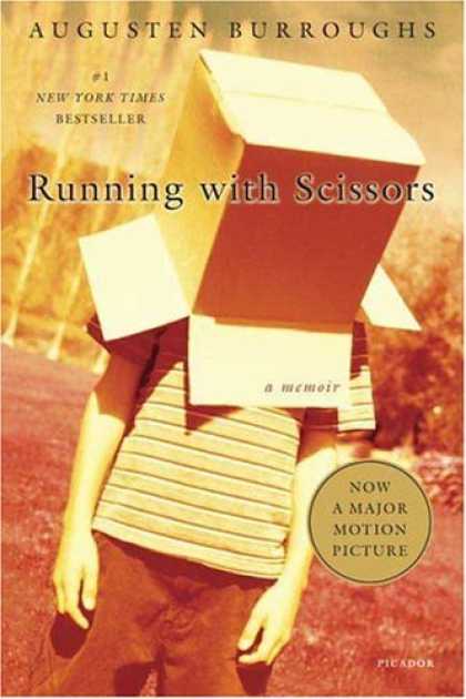 Bestsellers (2006) - Running with Scissors: A Memoir by Augusten Burroughs