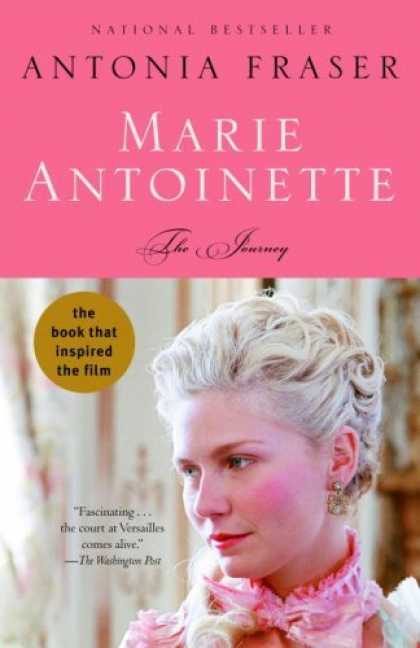 Bestsellers (2006) - Marie Antoinette: The Journey by Antonia Fraser