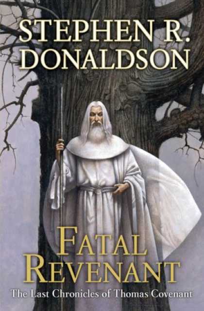 Bestsellers (2007) - Fatal Revenant by Stephen R. Donaldson