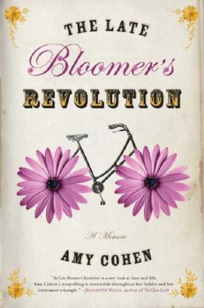 Bestsellers (2007) - Late Bloomer's Revolution, The by Amy Cohen