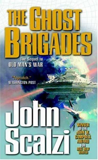 Bestsellers (2007) - The Ghost Brigades by John Scalzi