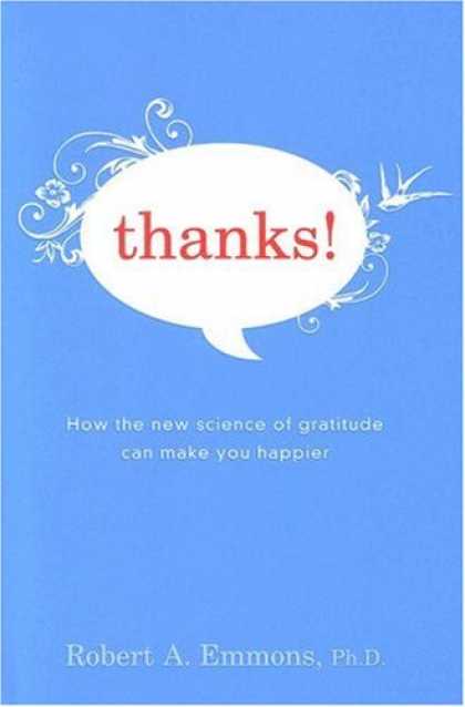 Bestsellers (2007) - Thanks!: How the New Science of Gratitude Can Make You Happier by Robert Emmons