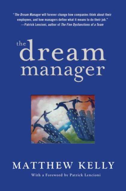 Bestsellers (2007) - The Dream Manager by Matthew Kelly