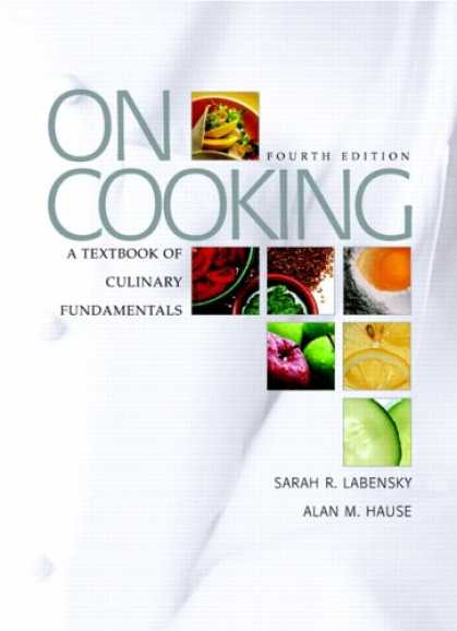 Bestsellers (2007) - On Cooking: A Textbook of Culinary Fundamentals (4th Edition) by Sarah R. Labens