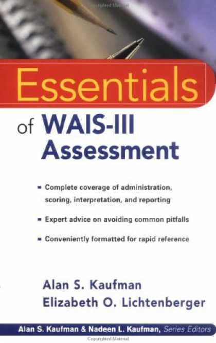 Bestsellers (2007) - Essentials of WAIS-III Assessment (Essentials of Psychological Assessment Series