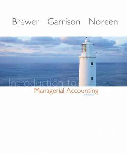 Bestsellers (2007) - Introduction to Managerial Accounting by Peter C. Brewer