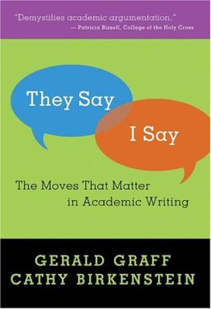 Bestsellers (2007) - They Say/I Say: The Moves That Matter in Academic Writing by Gerald Graff