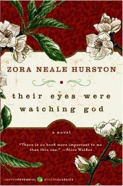 Bestsellers (2007) - Their Eyes Were Watching God by Zora Neale Hurston