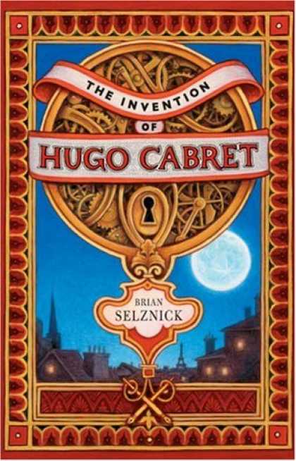 Bestsellers (2007) - The Invention of Hugo Cabret by Brian Selznick
