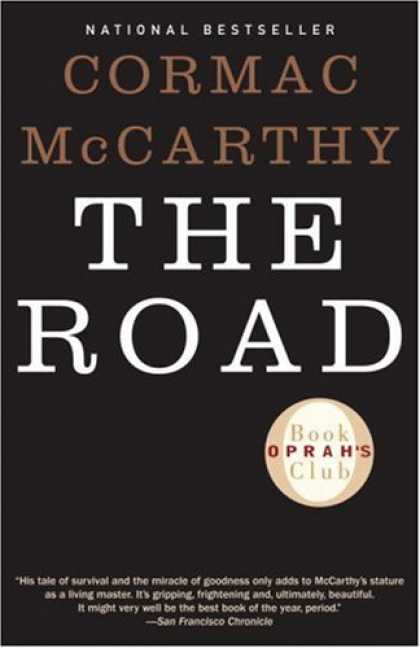 Bestsellers (2007) - The Road (Oprah's Book Club) by Cormac McCarthy