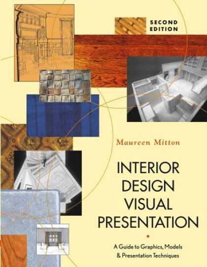 Bestsellers (2007) - Interior Design Visual Presentation: A Guide to Graphics, Models & Presentation