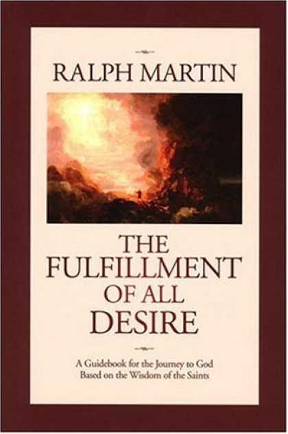 Bestsellers (2007) - The Fulfillment of All Desire by Ralph Martin
