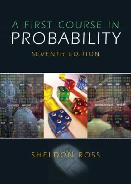 Bestsellers (2007) - First Course in Probability, A (7th Edition) by Sheldon Ross