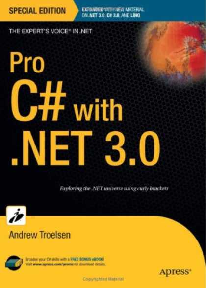Bestsellers (2007) - Pro C# with .NET 3.0, Special Edition (Pro) by Andrew Troelsen