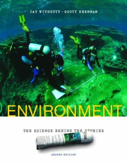 Bestsellers (2007) - Environment: The Science Behind the Stories (2nd Edition) by Jay H. Withgott