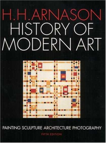 Bestsellers (2007) - History of Modern Art (5th Edition) by H. H. Arnason