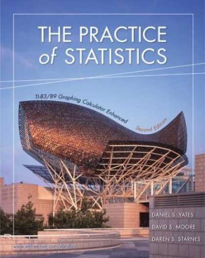 Bestsellers (2007) - The Practice of Statistics: TI-83/89 Graphing Calculator Enhanced by Dan Yates