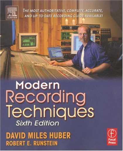 Bestsellers (2007) - Modern Recording Techniques, Sixth Edition by David Miles Huber