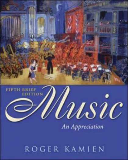 Bestsellers (2007) - Music: An Appreciation Brief Edition with Multimedia Companion by Roger Kamien
